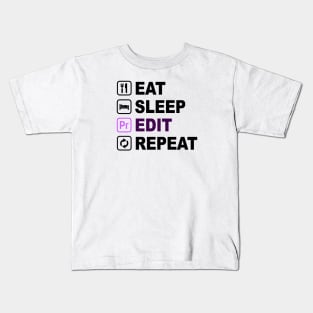 Eat Sleep Edit Repeat Kids T-Shirt